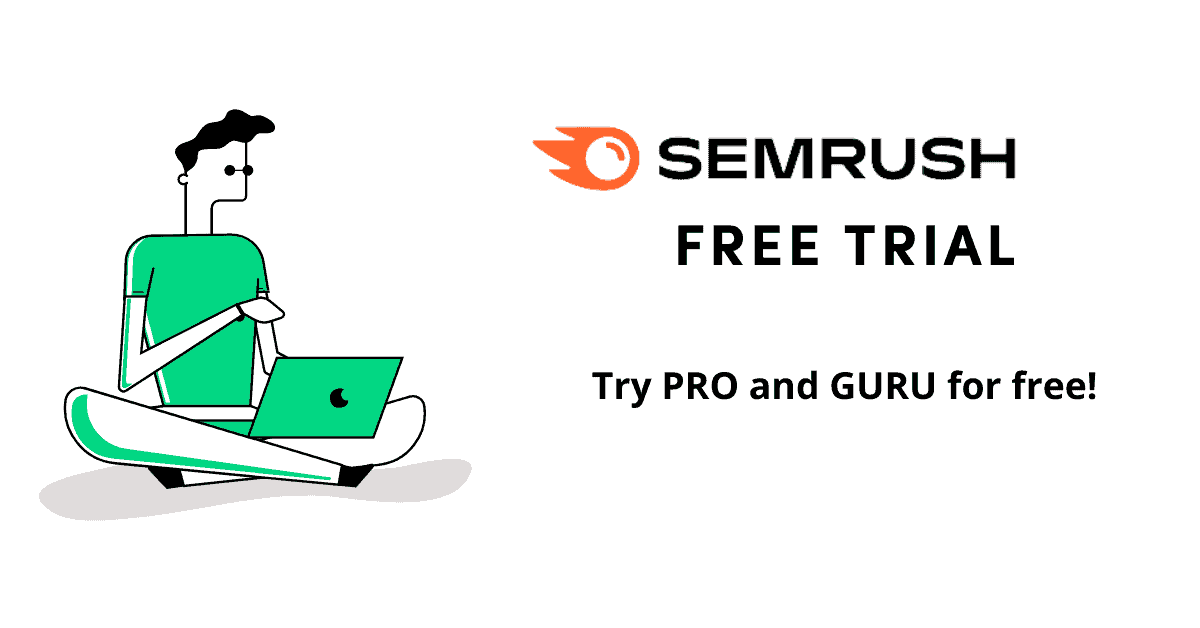 Semrush Free Trial 7-Days: Try The #1 SEO Tool For Free!